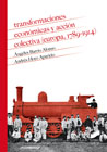 Transformaciones económicas y acción colectiva: (Europa, 1789-1914)