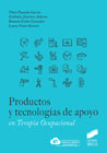 Productos y tecnologías de apoyo en Terapia Ocupacional