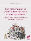 Los Balcanes en la política internacional contemporánea