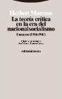 La teoría crítica en la era del nacionalsocialismo: Ensayos (1934-1941)