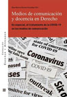 Medios de comunicación y docencia en Derecho: En especial, el tratamiento de la covid-19 en los medios de comunicación