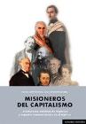 Misioneros del capitalismo: Aventureros, hombres de negocios y expertos transnacionales en el siglo XX