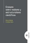 Ensayos sobre realismo y estructuralismo científicos