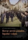 Borrar yerros del pasado... liquidar culpas