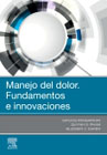 Manejo del dolor: Fundamentos e innovaciones