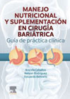 Manejo Nutricional y Suplementación en Cirugía Bariátrica