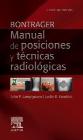 Bontrager. Manual de posiciones y técnicas radiológicas