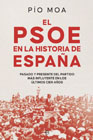 El PSOE en la historia de España: Pasado y presente del partido más influyente en los últimos cien años