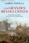 Las grandes revoluciones: Teoría, historia y futuro de la democracia y la dictadura