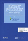 La transición energética, oportunidad para la recuperación económica