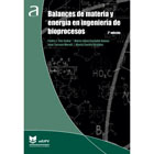 Balances de materia y energía en ingeniería de bioproceso