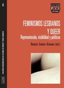 Feminismos lesbianos y queer: representación, visibilidad y políticas