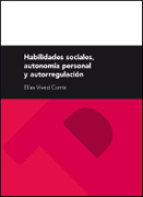 Habilidades sociales, autonomía personal y autorregulación