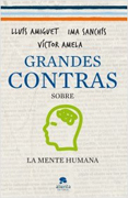 Grandes contras sobre: la mente humana