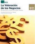 La valoración de los negocios: una guía teórica y práctica para valorar empresas