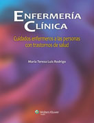 Enfermería clínica: cuidados enfermeros a las personas con trastornos de salud