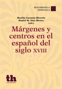 Márgenes y centros en el español del Siglo XVIII