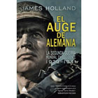 El auge de Alemania: La Segunda Guerra Mundian en Occidente 1939 - 1941