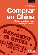 Comprar en China: Recursos clave para el emprendedor