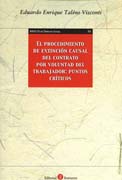 El procedimiento de extinción causal del contrato por voluntad del trabajador: puntos críticos