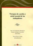 Tiempos de cambio y salud mental de los trabajadores