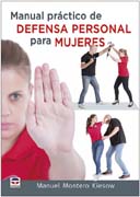 Manual práctico de defensa personal para mujeres