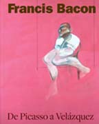 Francis Bacon: De Picasso a Velázquez