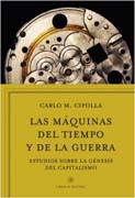 Las máquinas del tiempo y de la guerra: Estudios sobre la génesis del capitalismo