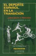 El deporte español en la Transición: ¿Cenicienta o princesa?