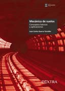 Mecánica de suelos: conceptos básicos y aplicaciones