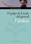 El golpe de estado del general Palafox