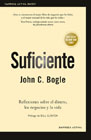 Suficiente: Reflexiones sobre el dinero, los negocios y la vida