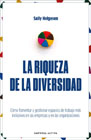 La riqueza de la diversidad: Cómo fomentar y gestionar espacios de trabajo más inclusivos en las empresas y en las organizaciones