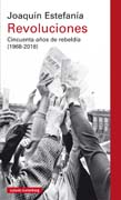 Revoluciones: Cincuenta años de rebeldía (1968-2018)