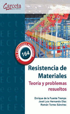 Resistencia de materiales: teoría y problemas resueltos