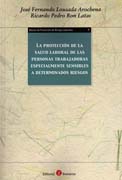 La protección de la salud laboral de las personas trabajadoras especialmente sensibles a determinados riesgos