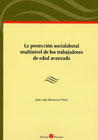 La protección sociolaboral multinivel de los trabajadores de edad avanzada