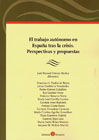 El trabajo autónomo en España tras la crisis: perspectivas y propuestas