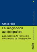 La imaginación autobiográfica: las historias de vida como herramienta de investigación