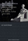 Instituciones artísticas del franquismo: las exposiciones nacionales de Bellas Artes (1941-1968)