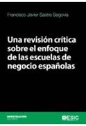 Una revisión crítica sobre el enfoque de las escuelas de negocio españolas