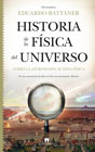 Historia de la física del universo: Cómo la astronomía se hizo física