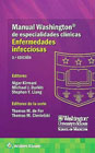 Manual Washington de especialidades clínicas: enfermedades Infecciosas