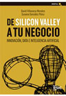 De Silicon Valley a tu negocio: innovación, data e inteligencia artifiicial