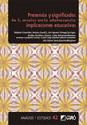 Presencia y significados de la música en la adolescencia: implicaciones educativas