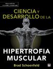 Ciencia y desarrollo de la Hipertrofia Muscular