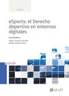 eSports: el derecho deportivo en entornos digitales