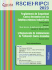 RSCIEI-RIPCI 2023. Reglamento de seguridad contra incendios en los establecimientos industriales y Reglamento de instalaciones de protección contra incendios