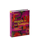 La magia de los hongos