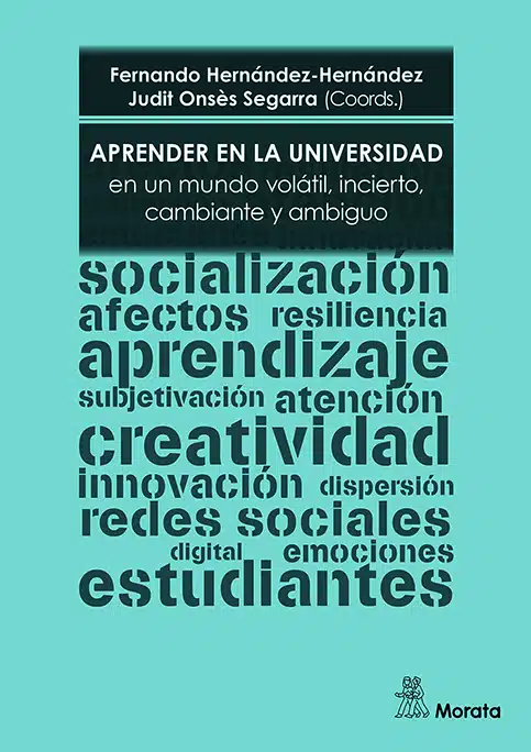 Aprender en la Universidad en un mundo volátil, incierto, cambiante y ambiguo